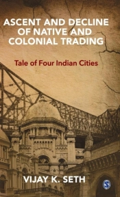 Ascent And Decline Of Native And Colonial Trading