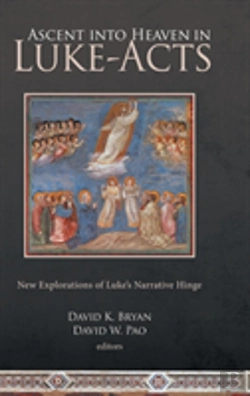 Bertrand.pt - Ascent Into Heaven In Luke-Acts