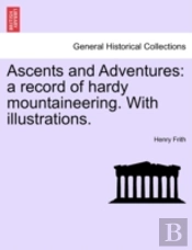 Ascents And Adventures