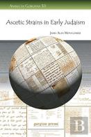 Ascetic Strains In Early Judaism