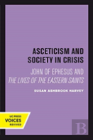Asceticism And Society In Crisis