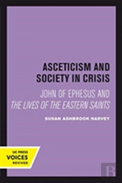 Asceticism And Society In Crisis