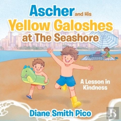 Bertrand.pt - Ascher And His Yellow Galoshes At The Se