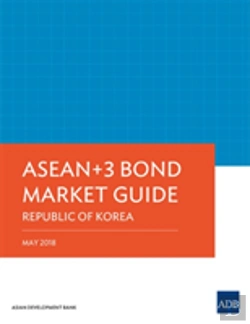 Bertrand.pt - Asean 3 Bond Market Guide 2018: Republic Of Korea