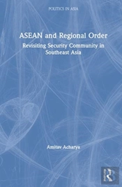 Asean And Regional Order