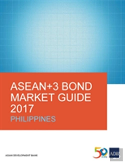Bertrand.pt - Asean+3 Bond Market Guide 2017