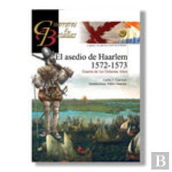 Bertrand.pt - Asedio De Haarlem 1572-1573, El
