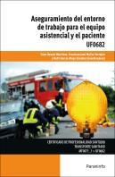 Aseguramiento Del Entorno De Trabajo Para El Equipo Asistencial Y El Paciente