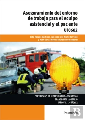 Aseguramiento Del Entorno De Trabajo Para El Equipo Asistencial Y El Paciente