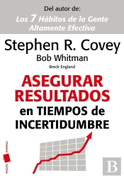 Asegurar Resultados En Tiempos De Incertidumbre
