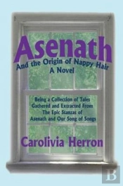 Asenath And The Origin Of Nappy Hair: Be
