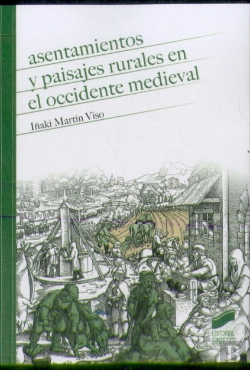 Bertrand.pt - Asentamientos Y Paisajes Rurales En El Occidente Medieval