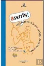 Aserrín!