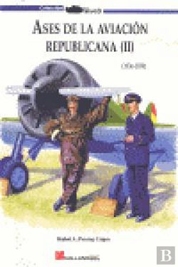 Bertrand.pt - Ases De La Aviación Republicana Ii