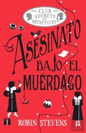 Asesinato Bajo El Muerdago (Cozy Mystery Juvenil)
