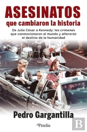 Asesinatos Que Cambiaron La Historia