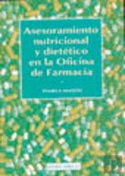 Asesoramiento Nutricional Y Dietético En La Oficina De Farmacia