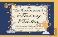 Asexual Fairy Tales