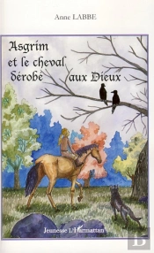 Asgrim Et Le Cheval Dérobé Aux Dieux