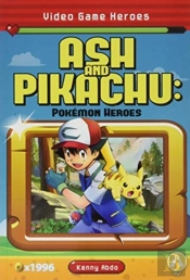 Ash And Pikachu: Pokemon Heroes