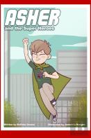 Asher And The Super Heroes