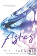 Ashes (Modern-Day Fairy Tale Series Book 1)