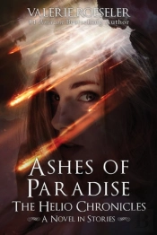 Ashes Of Paradise: The Helio Chronicles
