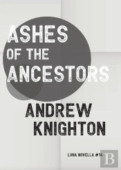 Ashes Of The Ancestors