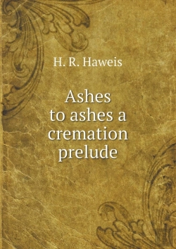 Bertrand.pt - Ashes To Ashes A Cremation Prelude