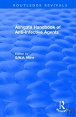 Bertrand.pt - Ashgate Handbook Of Anti-Infective Agents: An International Guide To 1, 600 Drugs In Current Use