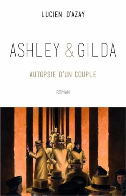 Bertrand.pt - Ashley Et Gilda ; Autopsie D'Un Couple