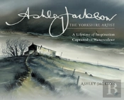 Ashley Jackson: The Yorkshire Artist