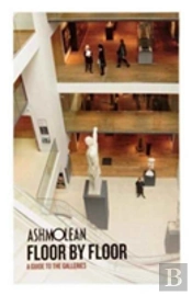 Ashmolean, The: Floor By Floor