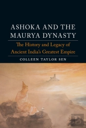 Ashoka And The Maurya Dynasty