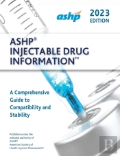 Ashpâ® Injectable Drug Informationâ„¢