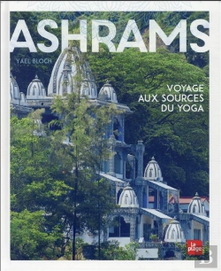 Bertrand.pt - Ashrams - Voyage Aux Sources Du Yoga
