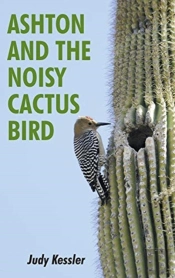 Ashton And The Noisy Cactus Bird
