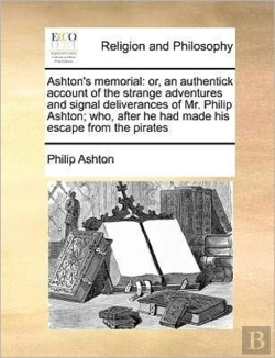 Bertrand.pt - Ashton'S Memorial: Or, An Authentick Acc