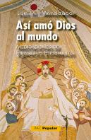 Así Amó Dios Al Mundo