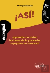Asi Apprendre Ou Reviser Les Bases De La Grammaire Espagnole En S'Amusant
