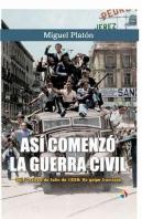 Asi Comenzo La Guerra Civil 17 A 20 Juli