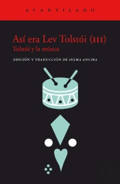 Así Era Lev Tolstói (Iii)
