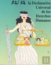 Asi Es La Declaracion Universal De Los Derechos Humanos