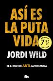 Asi Es La Puta Vida Campaña Edicion Limitada