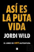 Asi Es La Puta Vida