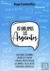 Así Hablamos Los Argentos
