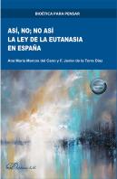 Asi No No Asi La Ley De La Eutanasia En
