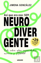 Así Que Era Eso: Soy Neurodivergente