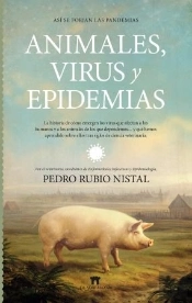 Asi Se Forjan Las Pandemias Animales,Virus Y Epidemias