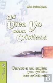 Así Vivo Yo Como Cristiana